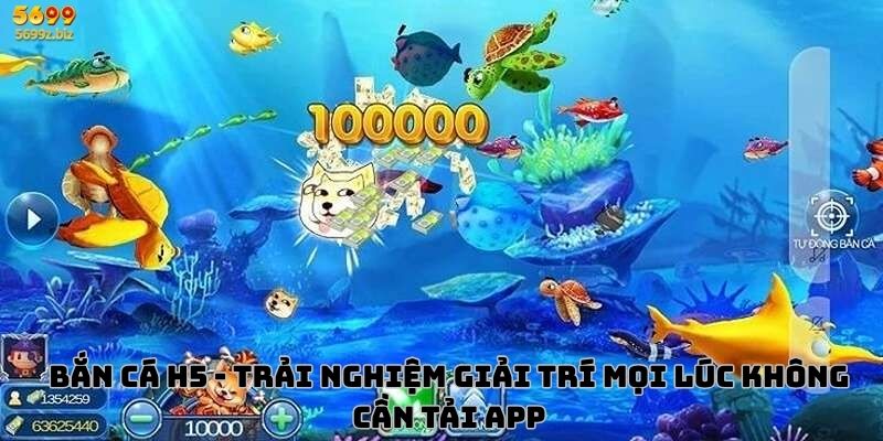 Bắn cá h5