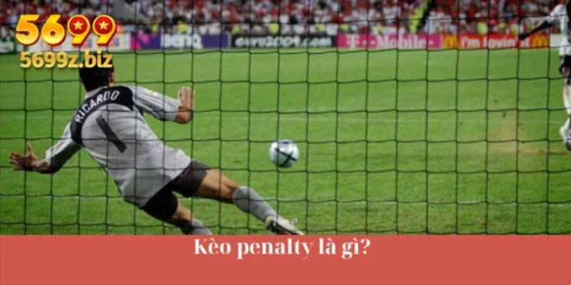 Kèo penalty là gì?