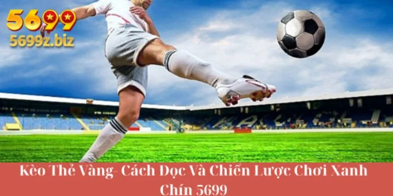 Kèo thẻ vàng